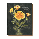 LET’S STICK TOGETHER~ Greeting Card by THE ESME SHOP